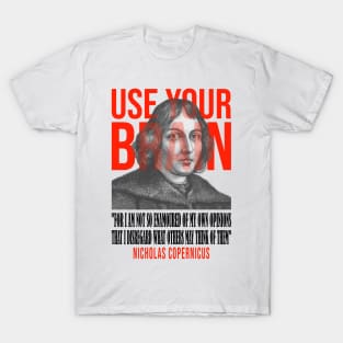 Use your brain - Copernicus T-Shirt